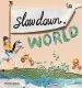 PDF Slow Down World by Tai Snaith