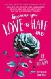 PDF Because you Love to Hate me: New York Times Bestseller by Ameriie