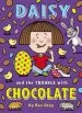 PDF Daisy and the Trouble With Chocolate by Kes Gray