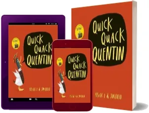 Quick Quack Quentin download free [PDF and Ebook] by Kes Gray year 2017
