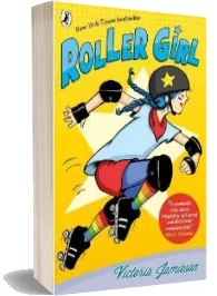 Roller Girl download free [PDF and Ebook] by Victoria Jamieson year 2017