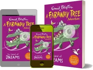 The Land of Dreams: A Faraway Tree Adventure download free [PDF and Ebook] by Enid Blyton year 2017