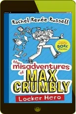 The Misadventures of max Crumbly 1: Locker Hero download free [PDF and Ebook] by Rachel Renee Russell year 2017