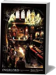 Overlord, Vol. 5 (Light Novel) download free [PDF and Ebook] by Kugane Maruyama year 2017