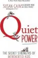 PDF Quiet Power: The Secret Strengths of Introverted Kids by Susan Cain