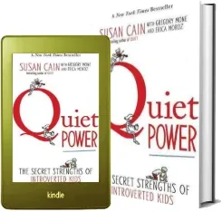 Quiet Power: The Secret Strengths of Introverted Kids download free [PDF and Ebook] by Susan Cain year 2017