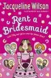 PDF Rent a Bridesmaid by Jacqueline Wilson