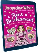 Rent a Bridesmaid download free [PDF and Ebook] by Jacqueline Wilson year 2017