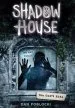 PDF Shadow House 2: You Can'T Hide by Dan Poblocki