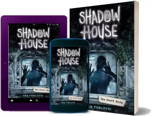 Shadow House 2: You Can'T Hide download free [PDF and Ebook] by Dan Poblocki year 2017