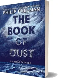 The Book of Dust: La Belle Sauvage (Book of Dust, Volume 1): Deckle Edge download free [PDF and Ebook] by Philip Pullman year 2017