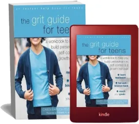 The Grit Guide for Teens: A Workbook to Help you Build Perseverance, Self-Control, and a Growth Mindset download free [PDF and Ebook] by Caren Baruch Feldman year 2017