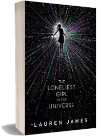 The Loneliest Girl in the Universe download free [PDF and Ebook] by Lauren James year 2017