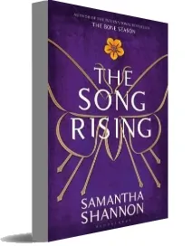 The Song Rising: Limited Edition, Signed by the Author download free [PDF and Ebook] by Samantha Shannon year 2017