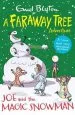 PDF Joe and the Magic Snowman: A Faraway Tree Adventure by Enid Blyton