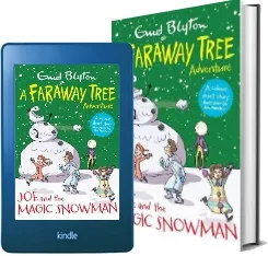 Joe and the Magic Snowman: A Faraway Tree Adventure download free [PDF and Ebook] by Enid Blyton year 2017