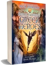 Percy Jackson'S Greek Heroes download free [PDF and Ebook] by Rick Riordan year 2017
