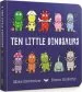 PDF Ten Little Dinosaurs Board Book by Mike Brownlow