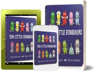 Ten Little Dinosaurs Board Book download free [PDF and Ebook] by Mike Brownlow year 2017