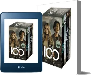 The 100 Complete Boxed set download free [PDF and Ebook] by Kass Morgan year 2017