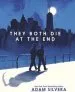 PDF They Both die at the end by Adam Silvera