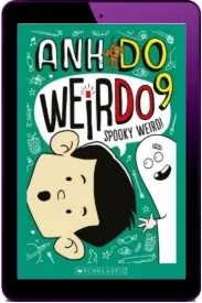 Weirdo #9: Spooky Weird! download free [PDF and Ebook] by Anh Do year 2017