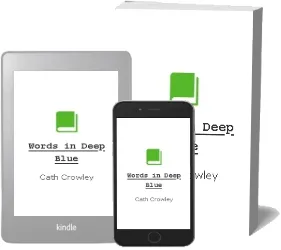 Words in Deep Blue download free [PDF and Ebook] by Cath Crowley year 2017