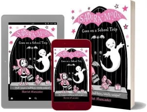 Isadora Moon Goes on a School Trip download free [PDF and Ebook] by Harriet Muncaster year 2017