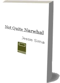 Not Quite Narwhal download free [PDF and Ebook] by Jessie Sima year 2017