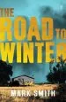 PDF The Road to Winter by Mark Smith