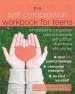 PDF The Self-Compassion Workbook for Teens: Mindfulness and Compassion Skills to Overcome Self-Criticism and Embrace who you are by Karen Bluth
