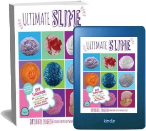 Ultimate Slime: Diy Tutorials for Crunchy Slime, Fluffy Slime, Fishbowl Slime, and More Than 100 Other Oddly Satisfying Recipes and Projects-Totally Borax Free! download free [PDF and Ebook] by Alyssa Jagan year 2017