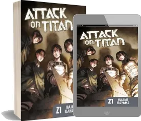 Attack on Titan 21 download free [PDF and Ebook] by Hajime Isayama year 2017