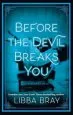 PDF Before the Devil Breaks you: Diviners Series: Book 03 by Libba Bray