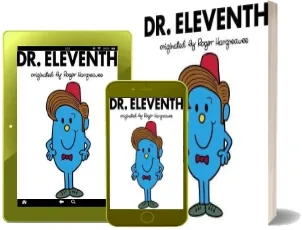 Doctor Who: Dr. Eleventh (Roger Hargreaves) download free [PDF and Ebook] by Adam Hargreaves year 2017