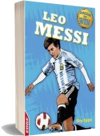 Edge: Dream to Win: Leo Messi download free [PDF and Ebook] by Roy Apps year 2017