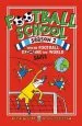 PDF Football School Season 2: Where Football Explains the World by Spike Gerrell