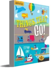Indestructibles: Things That go! download free [PDF and Ebook] by Stephan Lomp year 2017