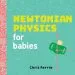 PDF Newtonian Physics for Babies by Chris Ferrie