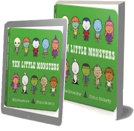 Ten Little Monsters Board Book download free [PDF and Ebook] by Mike Brownlow year 2017