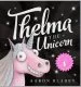 PDF Thelma the Unicorn With Unicorn Horn by Aaron Blabey