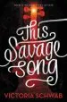 PDF This Savage Song by Victoria Schwab