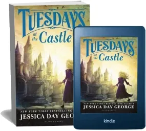 Tuesdays at the Castle download free [PDF and Ebook] by Jessica Day George year 2017