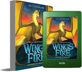 Wings of Fire #10: Darkness of Dragons download free [PDF and Ebook] by T Tui Sutherland year 2017