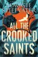 PDF All the Crooked Saints by Maggie Stiefvater