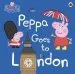 PDF Peppa Pig: Peppa Goes to London by Pig Peppa