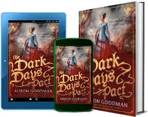 The Dark Days Pact: A Lady Helen Novel download free [PDF and Ebook] by Alison Goodman year 2017