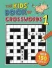 PDF The Kids' Book of Crosswords 1 by Gareth Moore