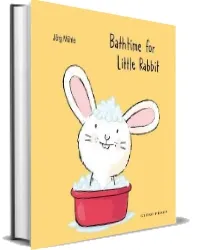 Bathtime for Little Rabbit download free [PDF and Ebook] by Jörg Mühle year 2017