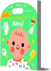Let'S Care for Baby! download free [PDF and Ebook] by Géraldine Krasinski year 2017